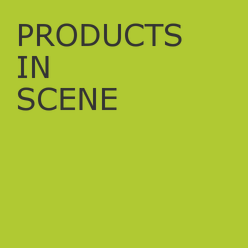 PRODUCTS IN SCENE